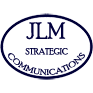 JLM STRATEGIC COMMUNICATIONS